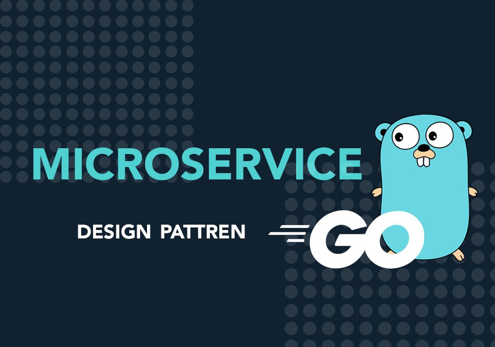 Microservices design pattern golang